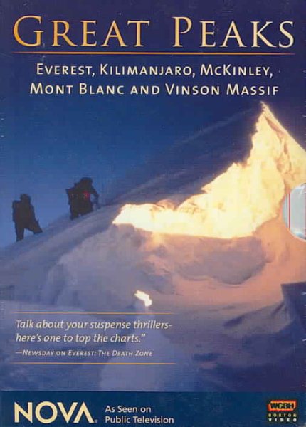 NOVA: Great Peaks - Everest, Kilimanjaro, McKinley, Mont Blanc, and Vinson Massif cover