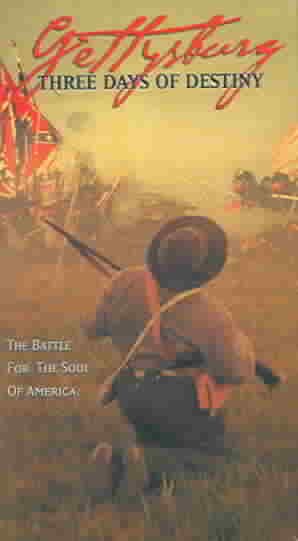 Gettysburg: Three Days of Destiny [VHS] cover