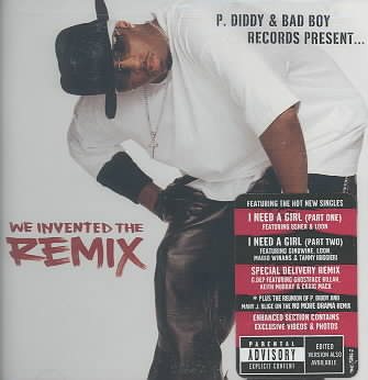 P Diddy & Bad Boy Records Present: We Invented the Remix cover