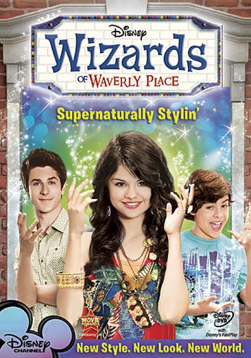 Wizards of Waverly Place: Supernaturally Stylin' cover