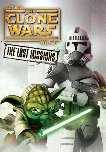 Star Wars: The Clone Wars - The Lost Missions cover