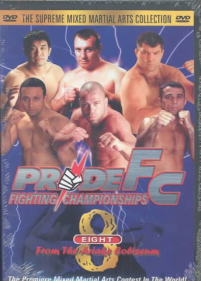 PRIDE Fighting Championships FC 8 - From the Ariake Coliseum cover