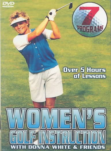 Women's Golf Instruction with Donna White & Friends (7 Programs) cover