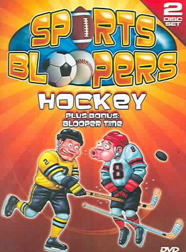 Sports Bloopers: Hockey - Plus Bonus: Blooper Time cover
