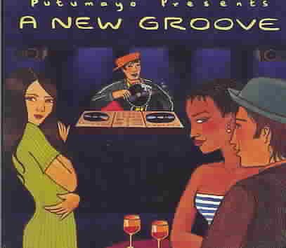 Putumayo Presents: A New Groove cover