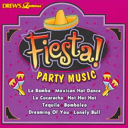 Drew's Famous Fiesta Party Music cover