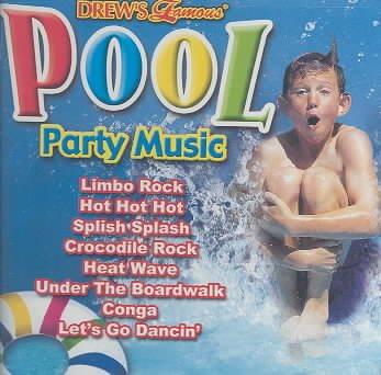 DREWS FAMOUS POOL PARTY MUSIC COMPACT DISC cover