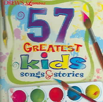 Drew's Famous 57 Greatest Kids Songs cover