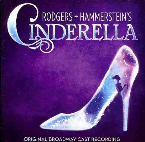 Rodgers + Hammerstein's Cinderella (Original Broadway Cast Recording) cover