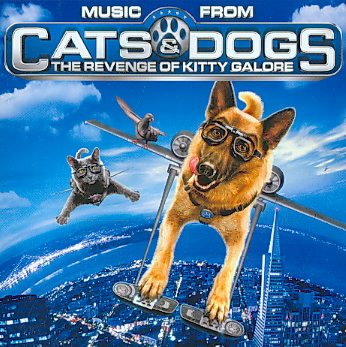 Music From Cats & Dogs: The Revenge of Kitty Galore cover