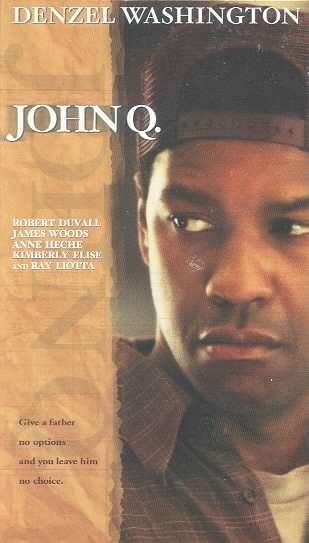John Q. [VHS] cover