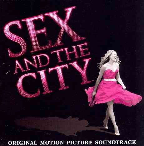 Sex And The City (Original Motion Picture Soundtrack) cover