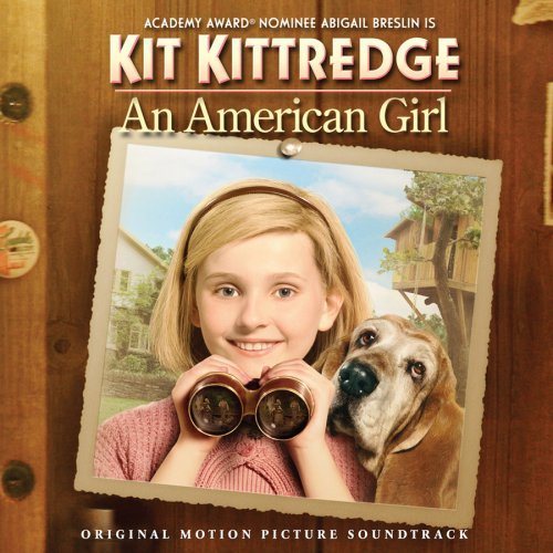Kit Kittredge: An American Girl (Original Motion Picture Soundtrack) cover