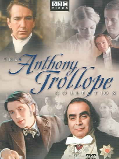 The Anthony Trollope Collection (The Barchester Chronicles / He Knew He Was Right / The Way We Live Now) cover