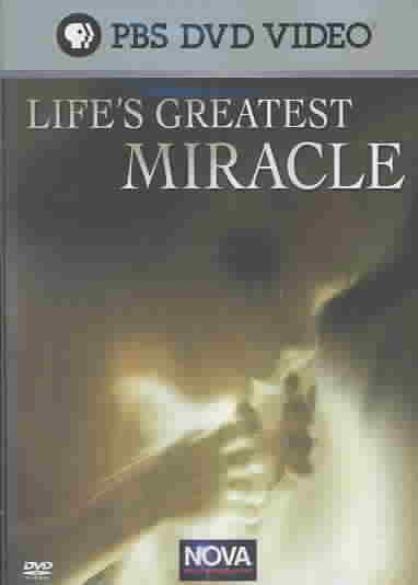 NOVA - Life's Greatest Miracle cover