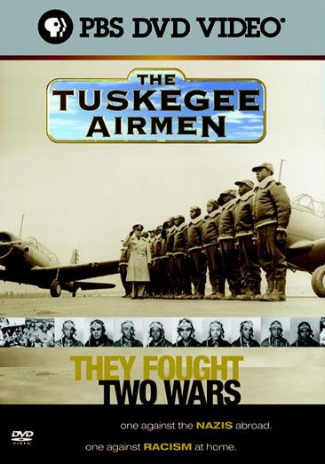 The Tuskegee Airmen - They Fought Two Wars cover