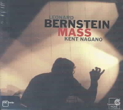 Leonard Bernstein - Mass / Nagano, Hadley, Deutsches Symphonie-Orchester Berlin cover