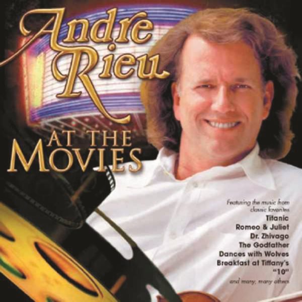Andre Rieu - At The Movies