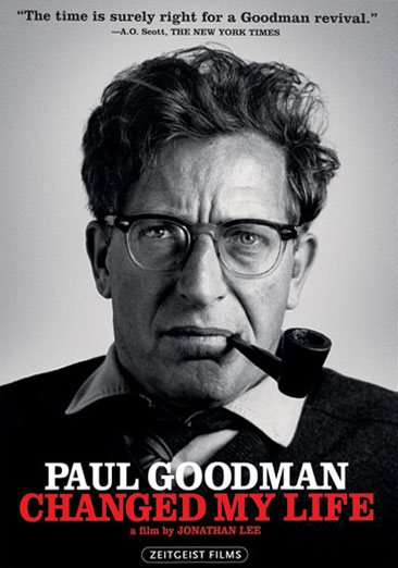 Paul Goodman Changed My Life cover