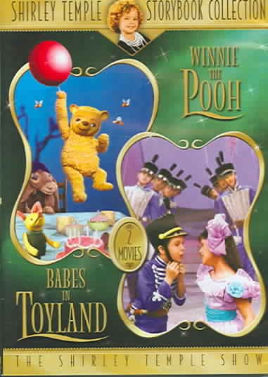 Shirley Temple Storybook Collection: Winnie the Pooh/Babes in Toyland cover