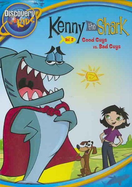 Kenny the Shark: Vol. 2-Good Guys Vs. Bad Guys cover