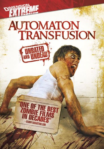 Automaton Transfusion (Unrated and Undead)