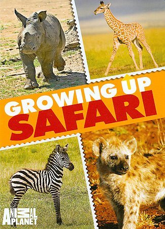 Growing Up Safari cover