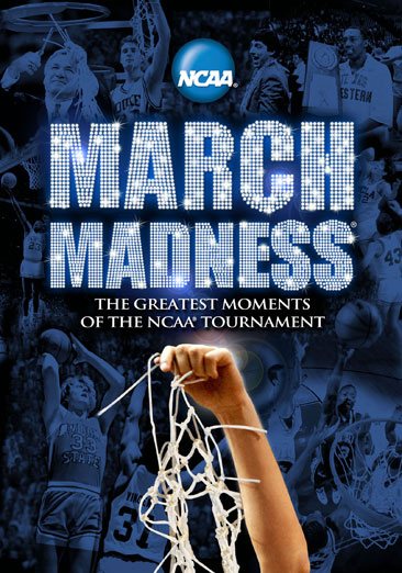 NCAA March Madness: The Greatest Moments of the NCAA Tournament cover