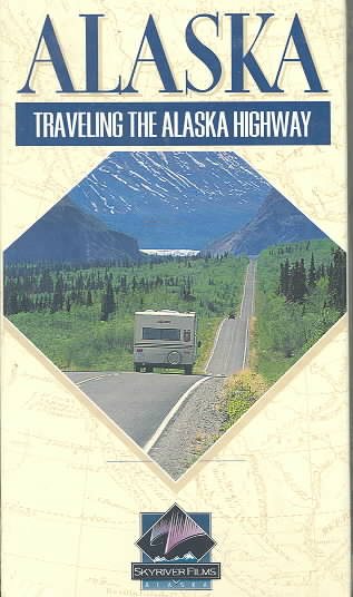 The Alaska Highway: 1942-1992 [VHS] cover