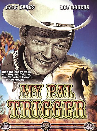 My Pal Trigger cover