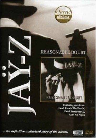 Classic Albums: Jay-Z - Reasonable Doubt cover