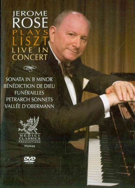 Jerome Rose Plays Liszt Live in Concert cover