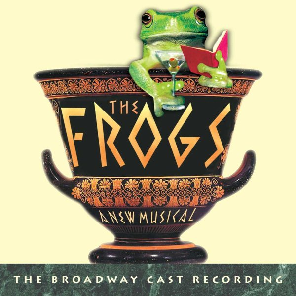 The Frogs (2004 Broadway Cast) cover