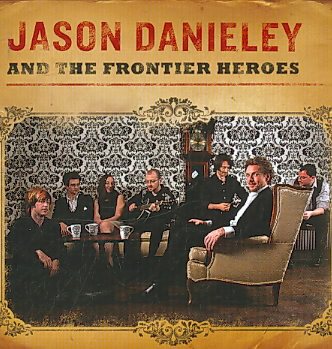 Jason Danieley & the Frontier Heroes cover