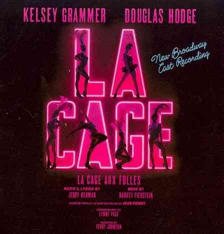 La Cage Aux Folles: New Broadway Cast Recording cover