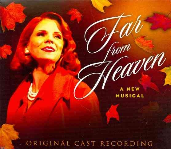 Far from Heaven (Original Cast Recording) cover