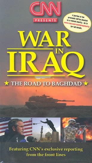 CNN Presents: War in Iraq - The Road to Baghdad [VHS] cover