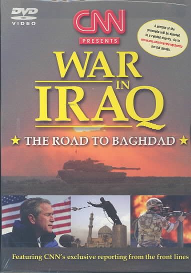 CNN Presents - War in Iraq - The Road to Baghdad cover