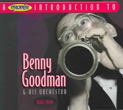 Proper Introduction to Benny Goodman: Ridin High cover