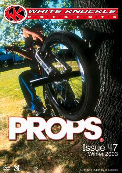 Props 47 - Winter 2003 (White Knuckle Extreme) cover
