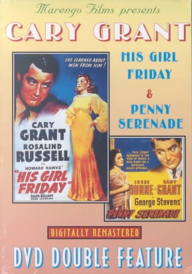 His Girl Friday/Penny Serenade