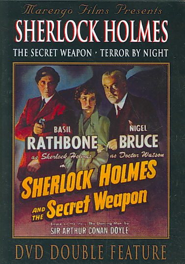 Sherlock Holmes: Secret Weapon & Terror By Night