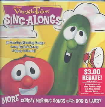 Veggie Tales Sing Alongs: More Sunday Morning Songs with Bob and Larry cover