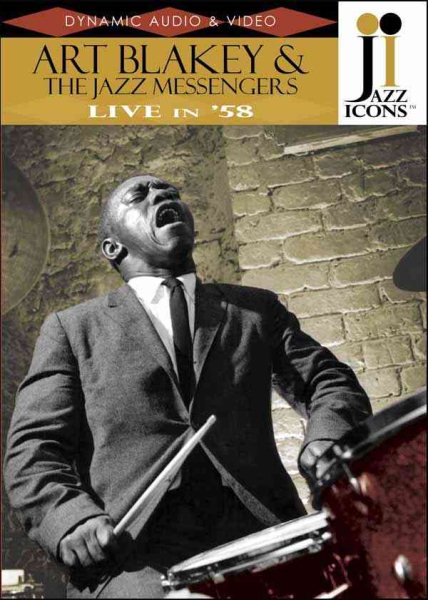 Jazz Icons: Art Blakey & the Jazz Messengers Live in '58 cover