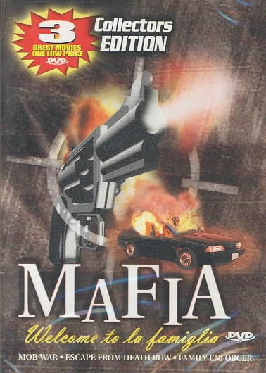 Mafia: Welcome to la Famiglia (Mob War / Escape from Death Row / Family Enforcer) cover