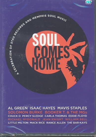 Soul Comes Home: A Celebration of Stax Records and Memphis Soul Music cover