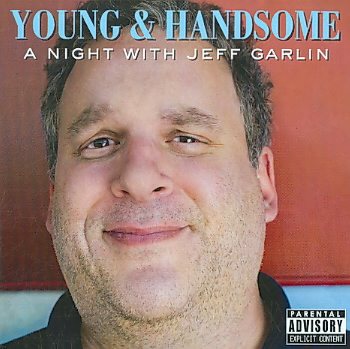 Young & Handsome: A Night with Jeff Garlin cover