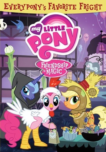 My Little Pony Friendship Is Magic: Everypony's Favorite Frights cover