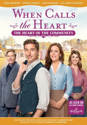 When Calls The Heart: The Heart Of The Community cover