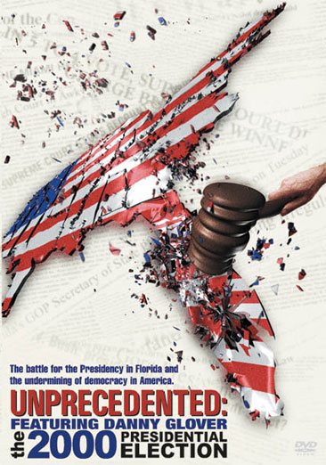 Unprecedented - The 2000 Presidential Election - 2004 Campaign Edition cover